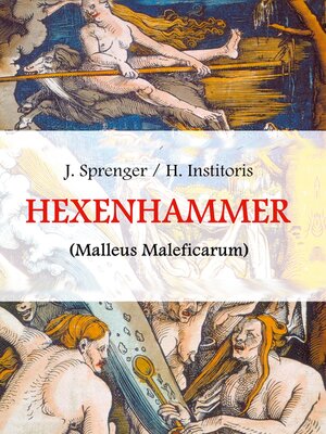 cover image of Malleus Maleficarum, das ist--Der Hexenhammer